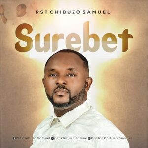 Download Surebet by Pastor Chibuzor Samuel