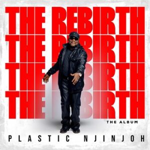 The Rebirth by Plastic Njinjoh