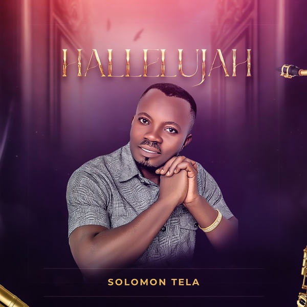 Hallelujah by Solomon Tela